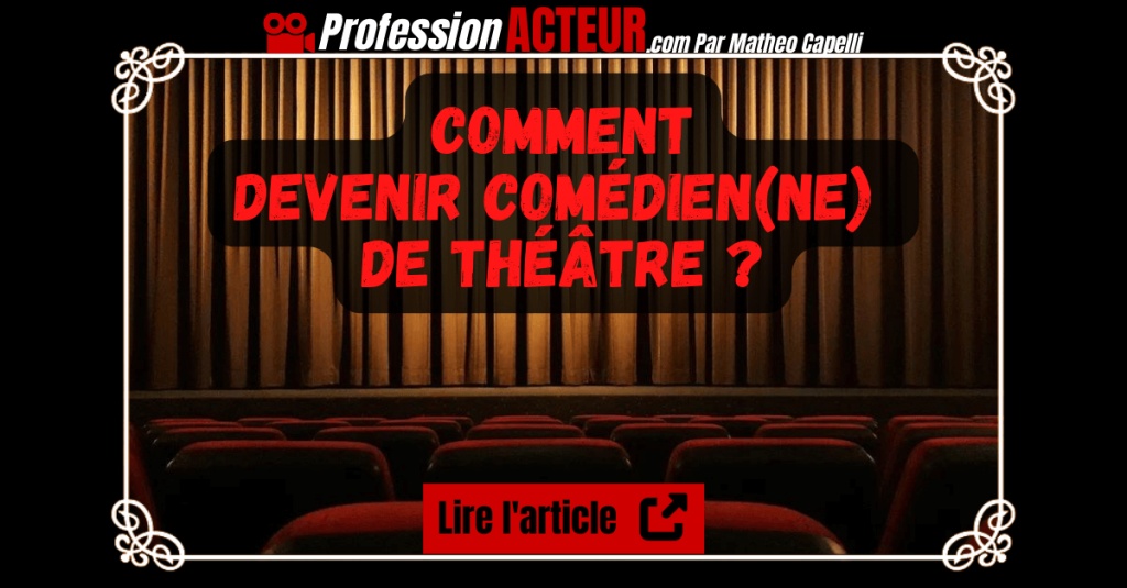 Devenir comédien et jouer au theatre-professionacteur.com