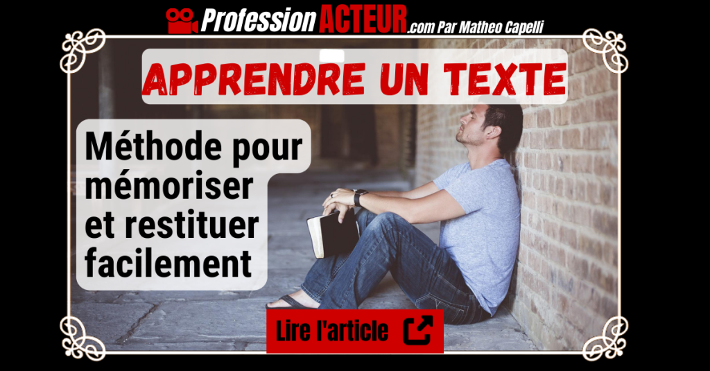 Comment apprendre un texte par coeur-ProfessionActeur.com