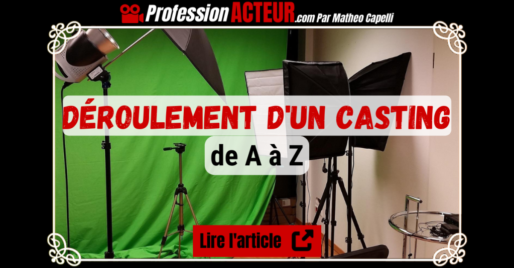 Comment se passe un casting-ProfessionActeur.com